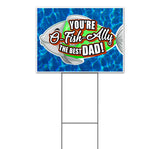 You're O Fish Ally Best Dad Yard Sign