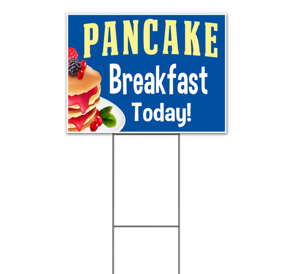 Pancake Breakfast Today Yard Sign