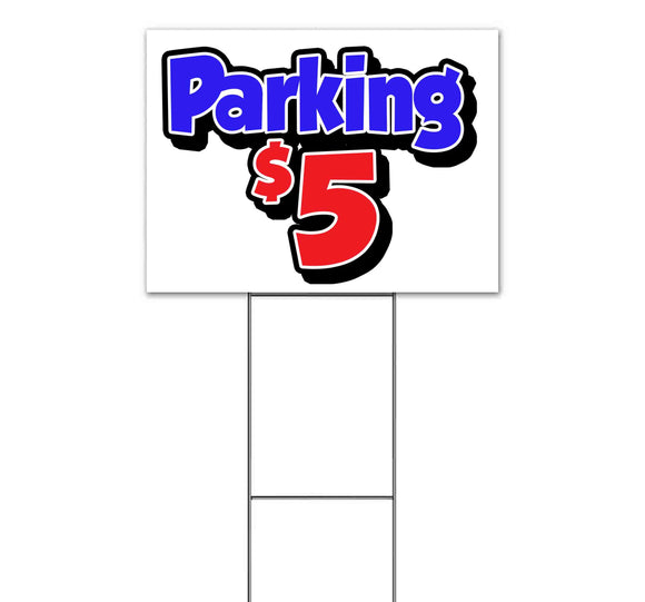 Parking Five Dollars Yard Sign