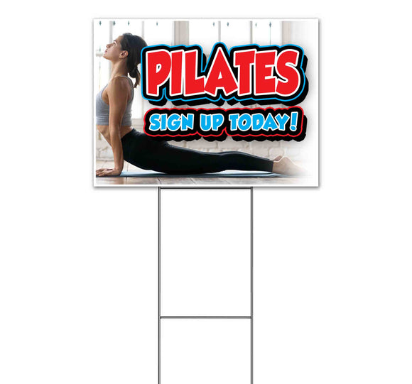 Pilates Sign Up Today Yard Sign