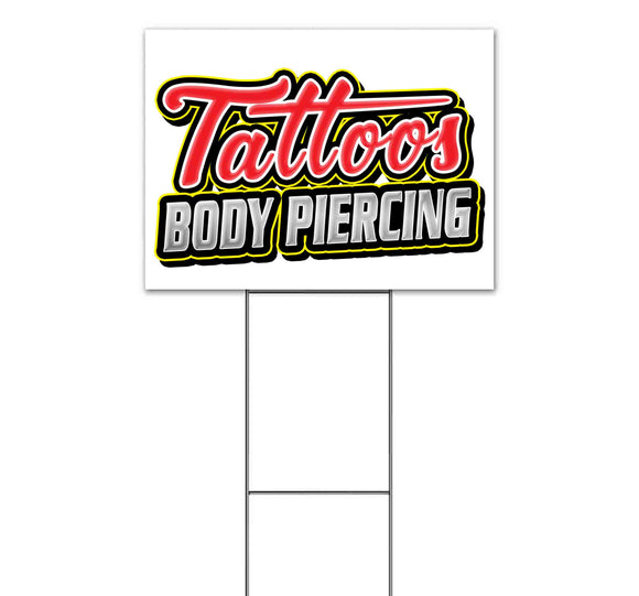 Tattoos Body Piercing Yard Sign