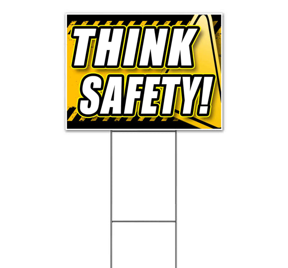 Think Safety Yard Sign