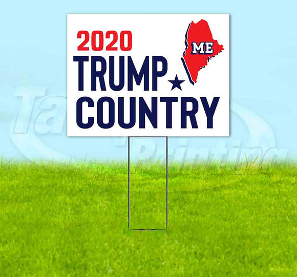Maine For Trump Flag Yard Sign