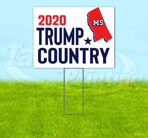 Mississippi For Trump Flag Yard Sign