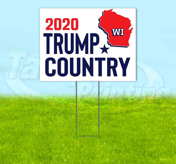 Wisconsin For Trump Flag Yard Sign