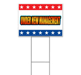 Under New Management Yard Sign