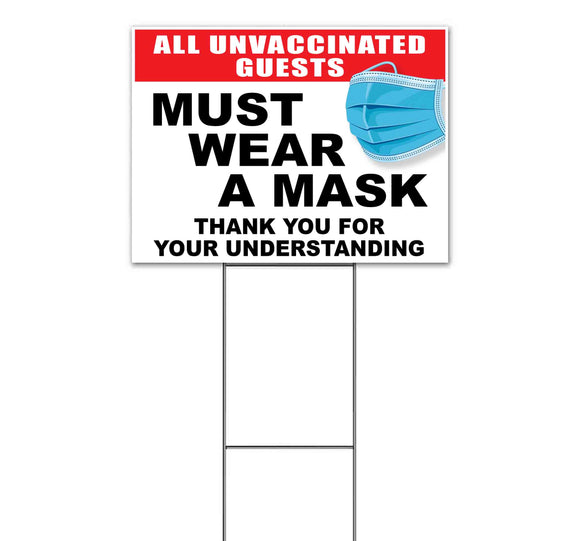 Unvaccinated Wear Masks Yard Sign