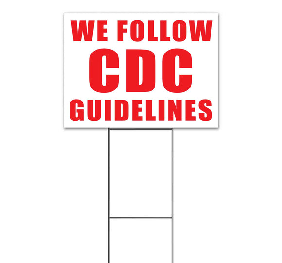 We Follow CDC Guidelines Yard Sign
