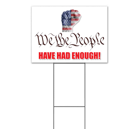 We The People Yard Sign