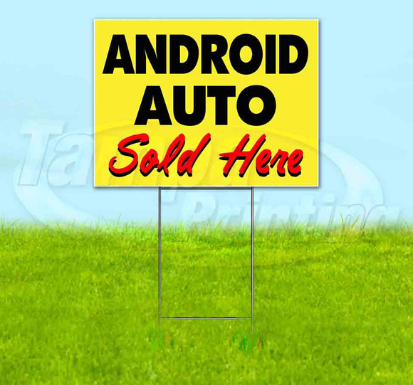 Android Auto Sold Here Yellow Cursive Yard Sign