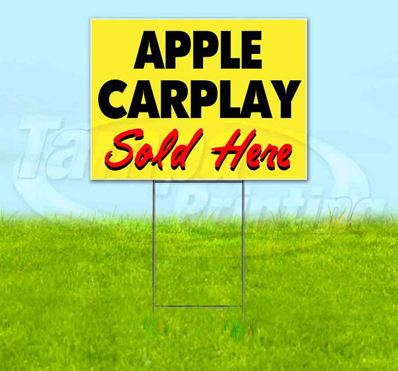 Apple Carplay Sold Here Yellow Cursive Yard Sign