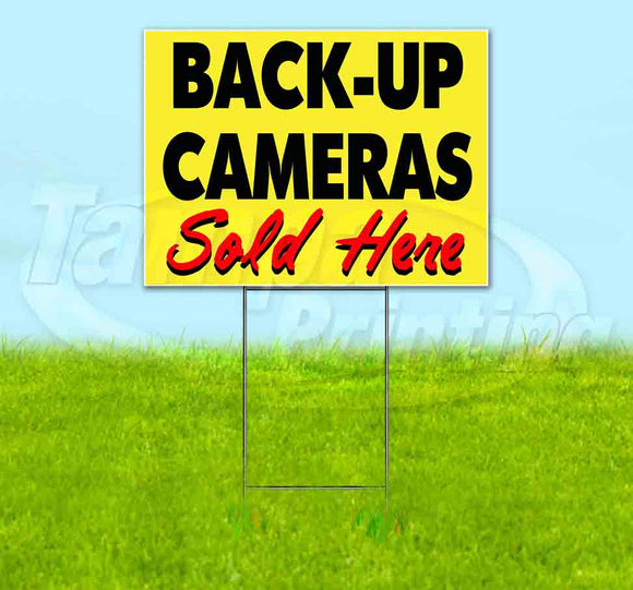 Back-Up Cameras Sold Here Yellow Cursive Yard Sign
