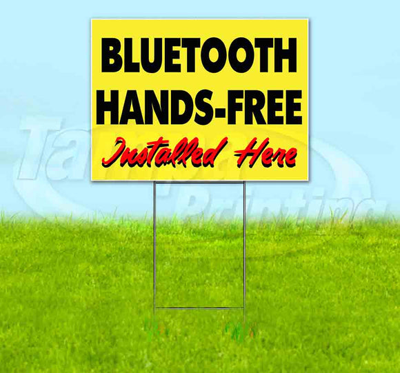 Bluetooth Hands Free Installed Here Yellow Cursive Yard Sign