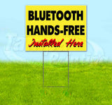 Bluetooth Hands Free Installed Here Yellow Cursive Yard Sign
