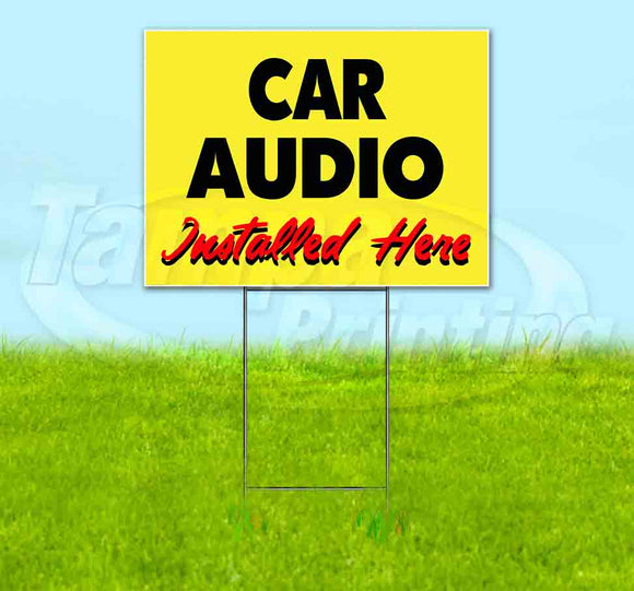 Car Alarms Installed Here Yellow Cursive Yard Sign