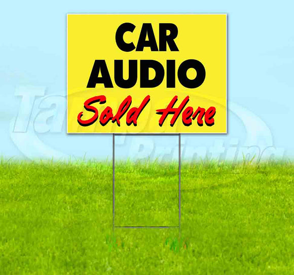 Car Alarms Sold Here Yellow Cursive Yard Sign