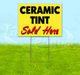 Ceramic Tint Sold Here Yellow Cursive Yard Sign