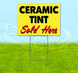 Ceramic Tint Sold Here Yellow Cursive Yard Sign