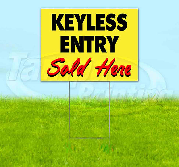 Keyless Entry Sold Here Yellow Cursive Yard Sign