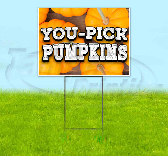 You-Pick Pumpkins Yard Sign