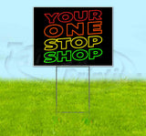 Your One Stop Shop Yard Sign