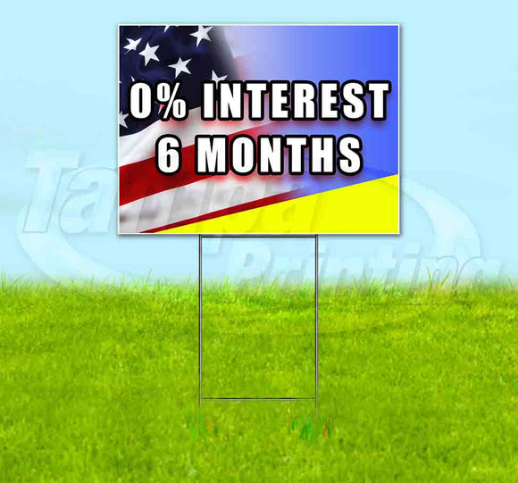 Zero Interest 6 Months Yard Sign