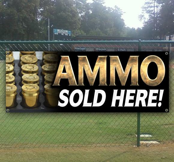 Ammo Sold Here Banner