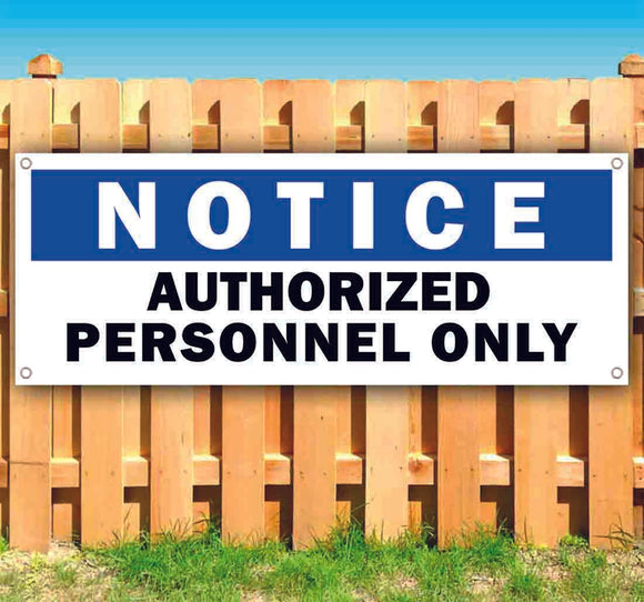 Authorized Personnel Notice Banner