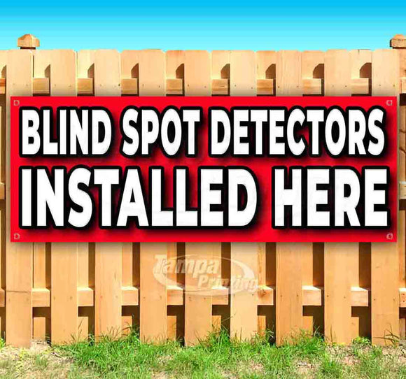 Blind Spot Detectors Installed Here Banner
