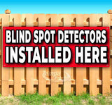 Blind Spot Detectors Installed Here Banner