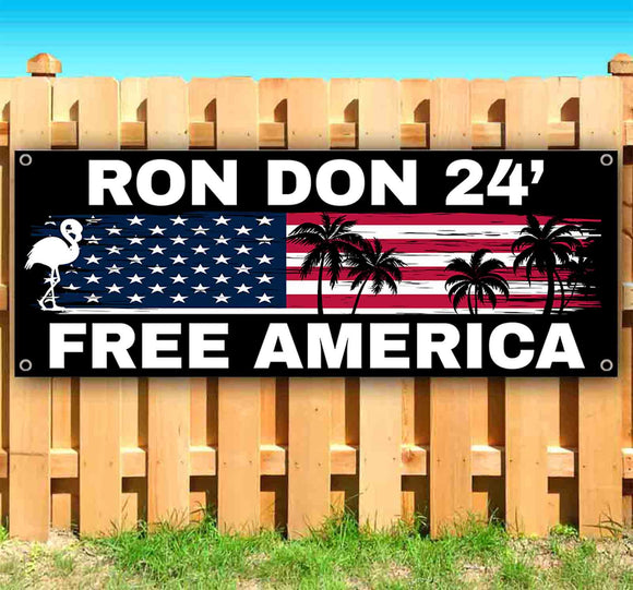 Ron Don 2024 Free America Banner