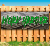 Work Harder Banner