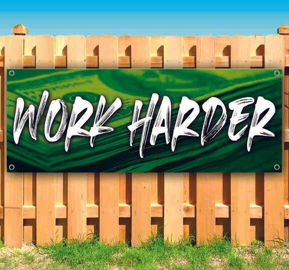 Work Harder Banner