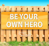 Be Your Own Hero Banner