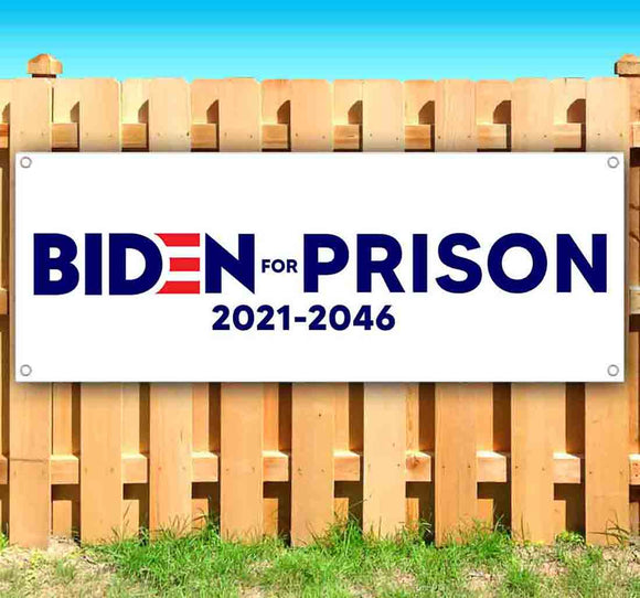 Biden For Prison Banner