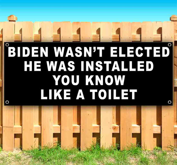 Biden Like A Toilet Banner