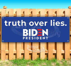 Biden Truth Over Lies Banner