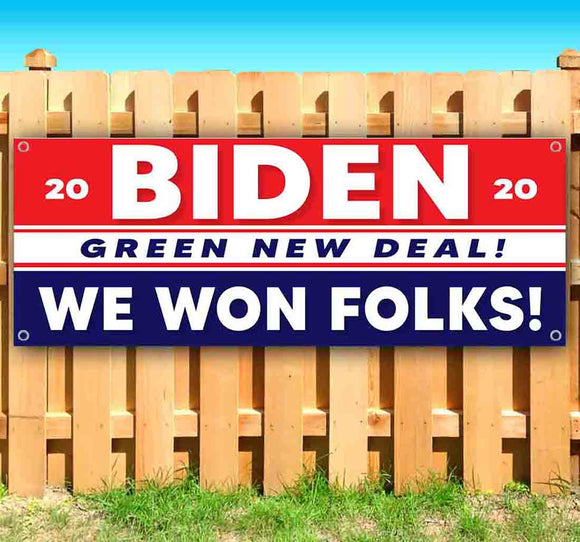 Biden We Won Folks Banner