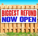 Biggest Refund Now Open Banner