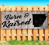Born & Raised Arkansas Banner