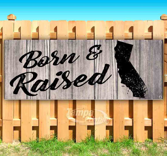 Born & Raised California Banner
