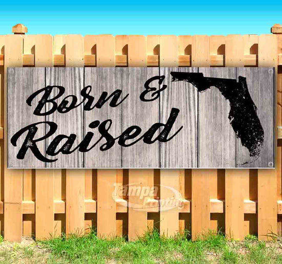 Born & Raised Florida Banner