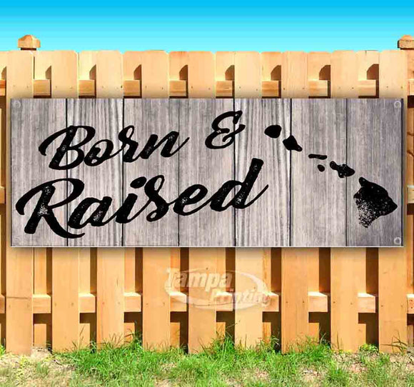Born & Raised Hawaii Banner