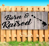 Born & Raised Hawaii Banner