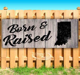 Born & Raised Indiana Banner