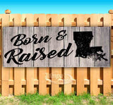 Born & Raised Louisiana Banner