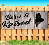 Born & Raised Maine Banner