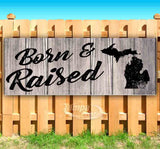 Born & Raised Michigan Banner