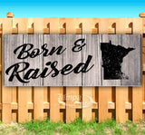 Born & Raised Minnesota Banner