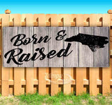 Born & Raised North Carolina Banner